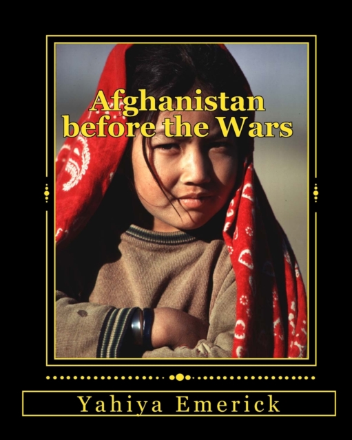 Afghanistan before the Wars, Paperback Book