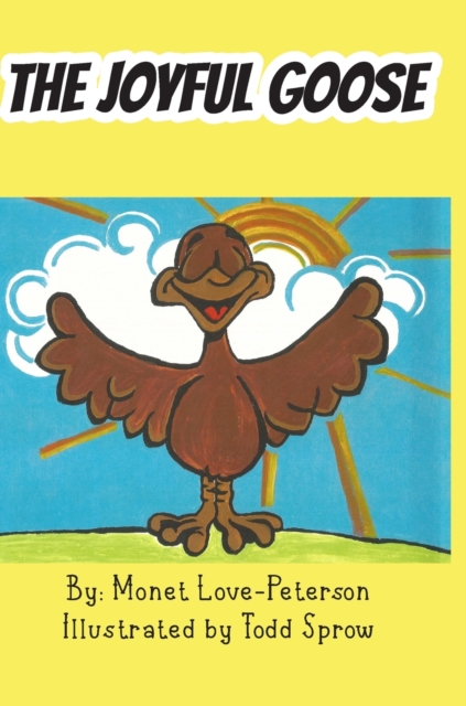The Joyful Goose, Hardback Book