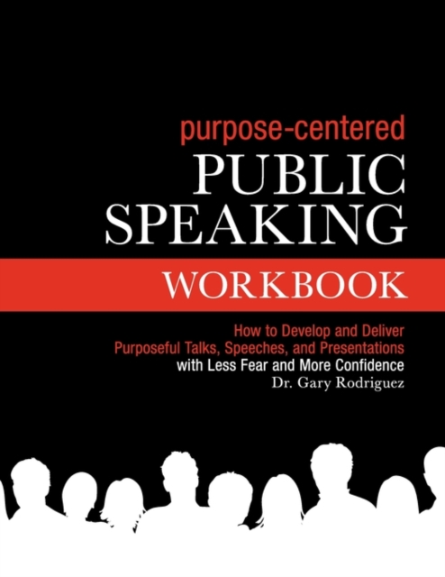 Purpose-Centered Public Speaking Workbook, Paperback / softback Book