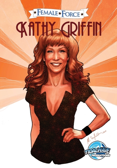 Female Force : Kathy Griffin, Paperback / softback Book