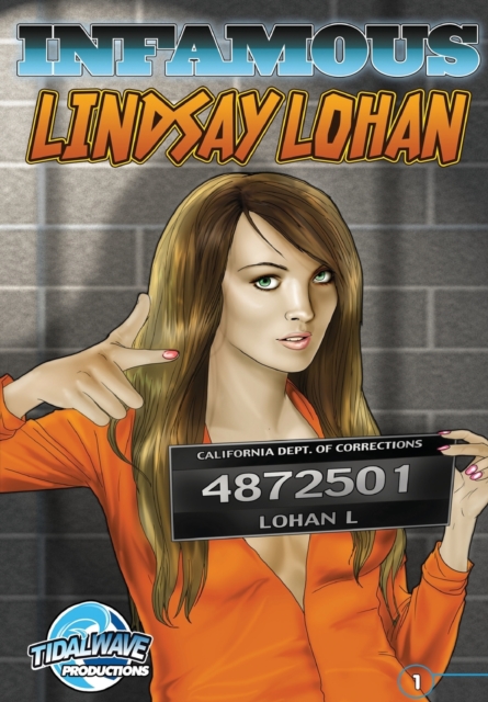 Infamous : Lindsay Lohan, Paperback / softback Book