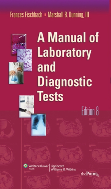A Manual of Laboratory and Diagnostic Tests, Paperback Book