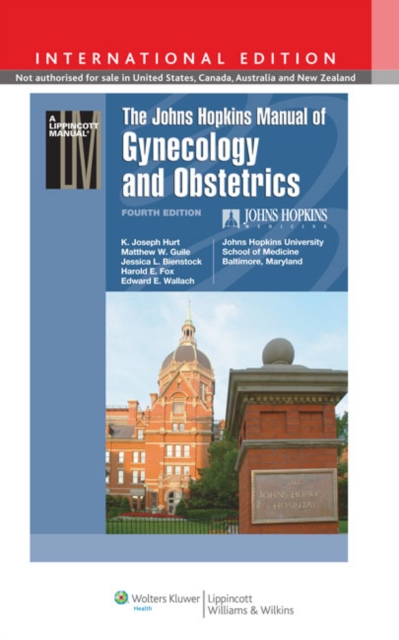 The Johns Hopkins Manual of Gynecology and Obstetrics, Paperback Book