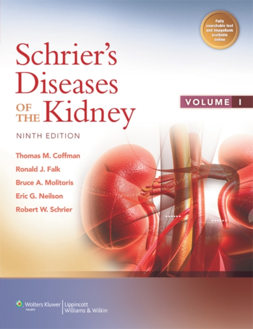Schrier's Diseases of the Kidney, Hardback Book