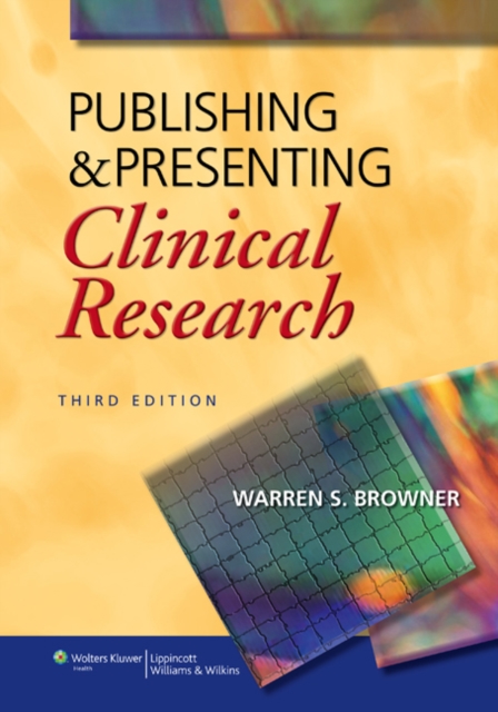 Publishing and Presenting Clinical Research, Paperback / softback Book