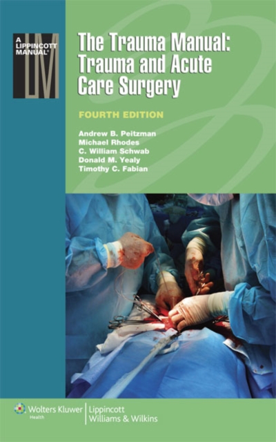 The Trauma Manual: Trauma and Acute Care Surgery, Paperback / softback Book