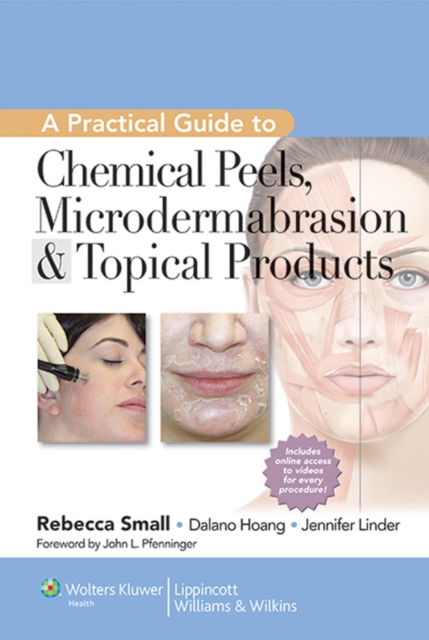 A Practical Guide to Chemical Peels, Microdermabrasion & Topical Products, EPUB eBook
