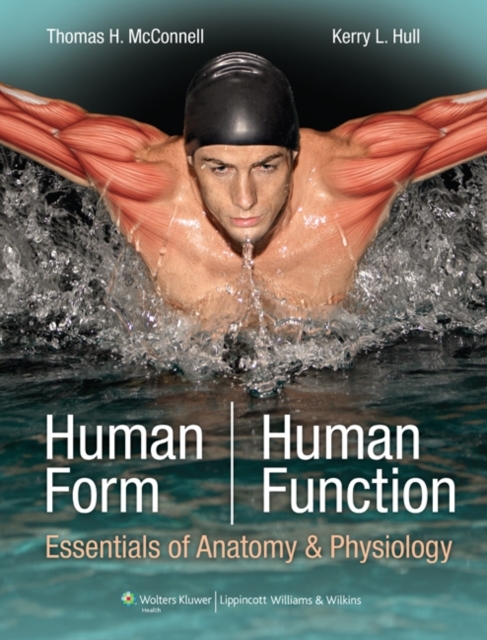 Human Form, Human Function : Essentials of Anatomy & Physiology, Hardback Book