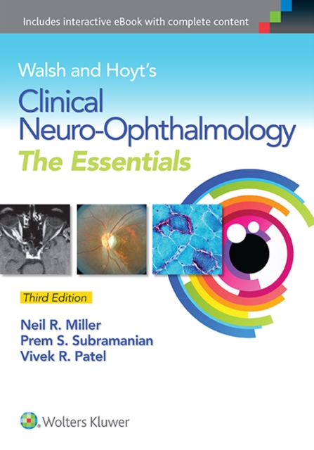 Walsh & Hoyt's Clinical Neuro-Ophthalmology: The Essentials, Paperback / softback Book