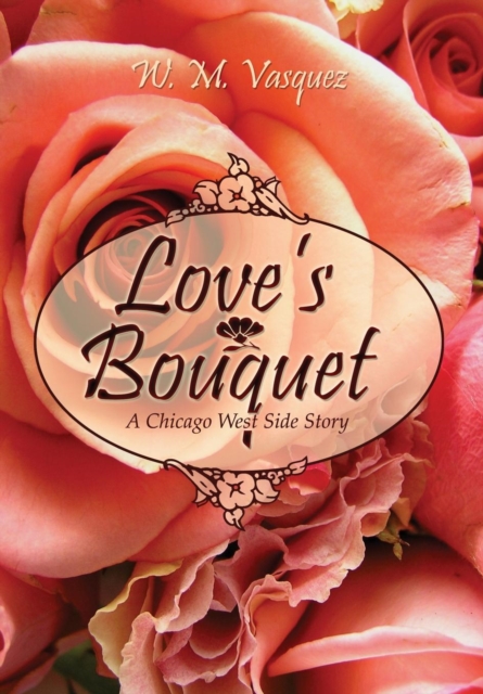Love's Bouquet, Hardback Book