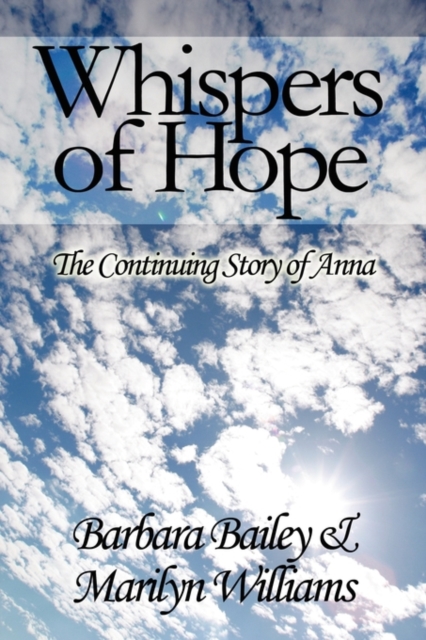 Whispers of Hope : The Continuing Story of Anna, Paperback / softback Book