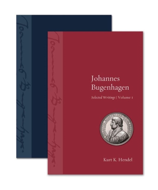 Johannes Bugenhagen : Selected Writings Volume 1, Paperback / softback Book