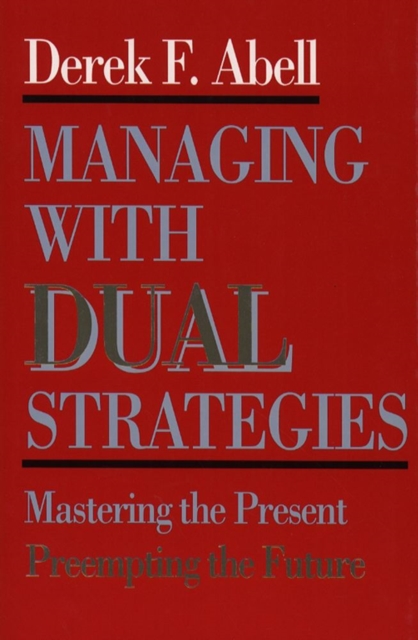 Managing with Dual Strategies, EPUB eBook