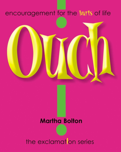 Ouch! GIFT : Encouragement for the Hurts of Life, EPUB eBook