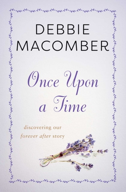 Once Upon a Time : Discovering Our Forever After Story, EPUB eBook