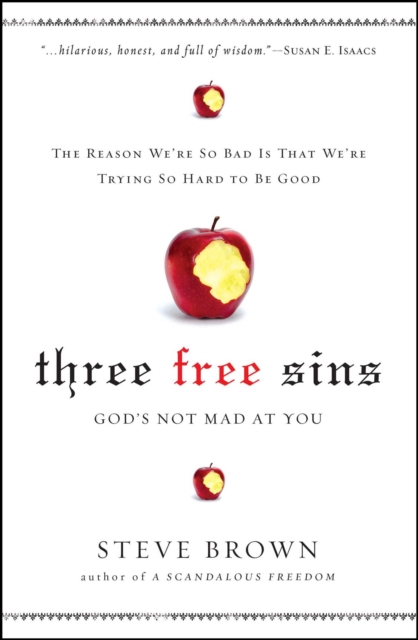 Three Free Sins : God's Not Mad at You, EPUB eBook