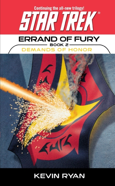 Star Trek: The Original Series: Errand of Fury #2: Demands of Honor, Paperback / softback Book