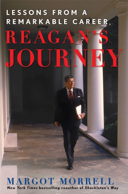 Reagan's Journey : Lessons From a Remarkable Career, EPUB eBook