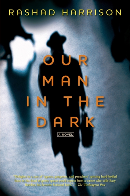 Our Man in the Dark : A Novel, Paperback / softback Book