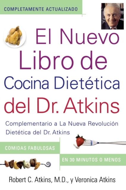 El Nuevo Libro de Cocina Dietetica del Dr. Atkins : Complementario a La Nueva Revolucion Dietetica del, EPUB eBook