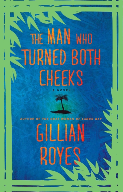 The Man Who Turned Both Cheeks : A Novel, EPUB eBook