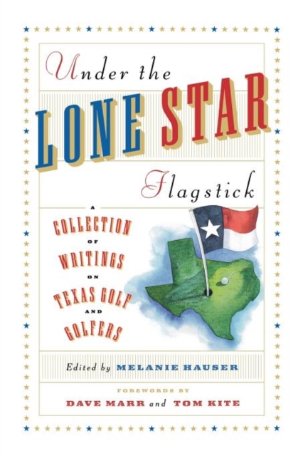Under The Lone Star Flagstick, Paperback / softback Book
