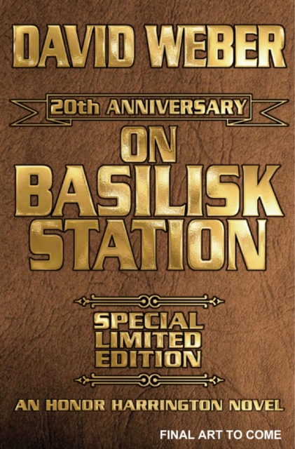 On Basilisk Station 20th Anniversary Leather-Bound Signed Edition, Hardback Book