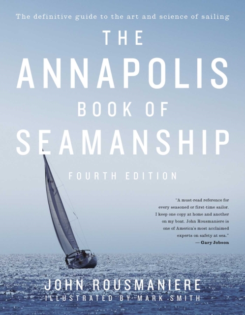 The Annapolis Book of Seamanship : Fourth Edition, EPUB eBook