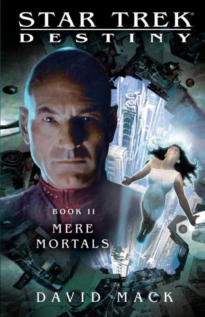 Star Trek: Destiny #2: Mere Mortals, Paperback / softback Book