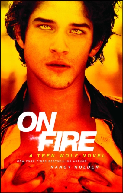 On Fire : A Teen Wolf Novel, EPUB eBook