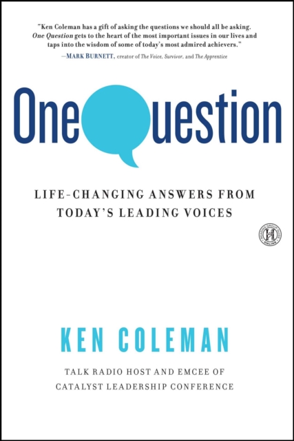 One Question : Life-Changing Answers from Today's Leading Voices, Paperback / softback Book