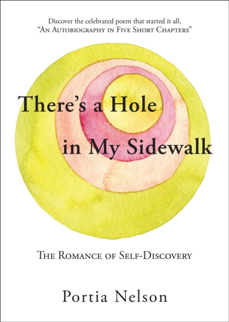 There's a Hole in My Sidewalk : The Romance of Self-Discovery, EPUB eBook