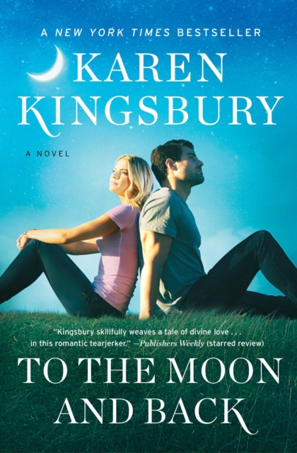 To the Moon and Back : A Novel, EPUB eBook