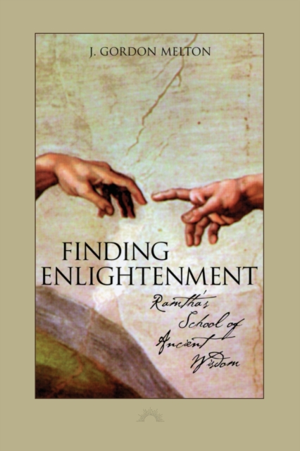 Finding Enlightenment : Ramtha's School of Ancient Wisdom, Paperback / softback Book