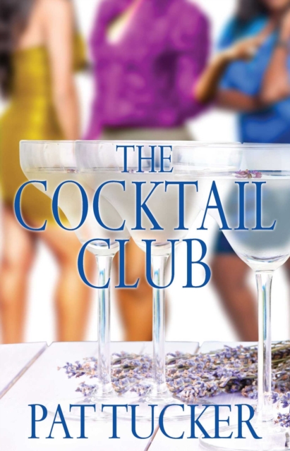 The Cocktail Club : A Novel, EPUB eBook