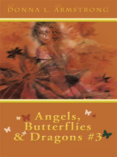 Angels, Butterflies, & Dragons # 3 : Tears of an Angel, EPUB eBook