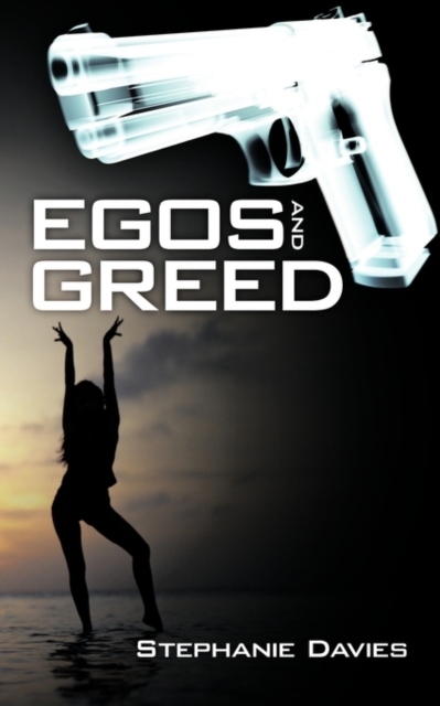 Egos and Greed, Paperback / softback Book