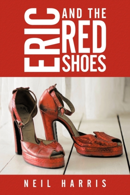 Eric and the Red Shoes, Paperback / softback Book