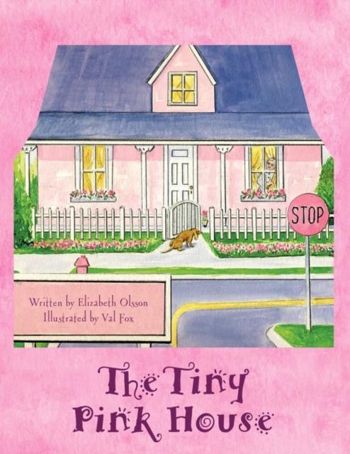 The Tiny Pink House, Paperback / softback Book