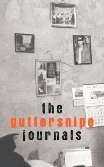 The Guttersnipe Journals, Paperback / softback Book