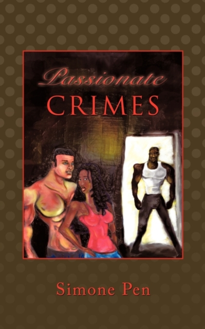 Passionate Crimes, Paperback / softback Book