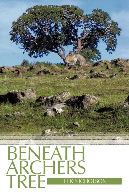 Beneath Archers Tree, Hardback Book