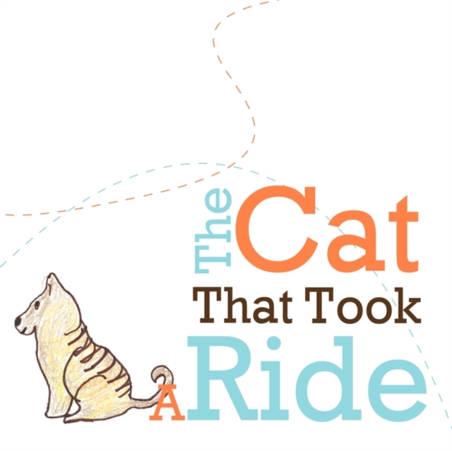 The Cat That Took A Ride, Paperback / softback Book