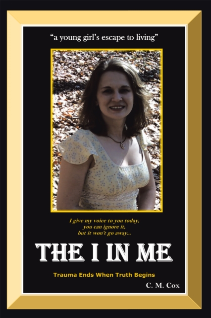 The I in Me : "A Young Girl's Escape to Living", EPUB eBook