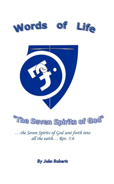 Words of Life : The Seven Spirits of God, Paperback / softback Book