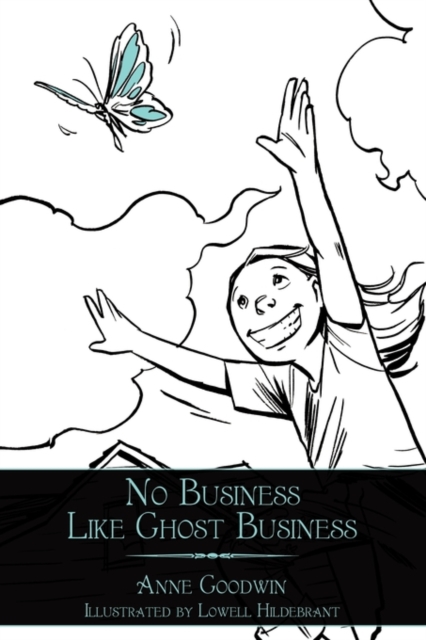 No Business Like Ghost Business, Paperback / softback Book