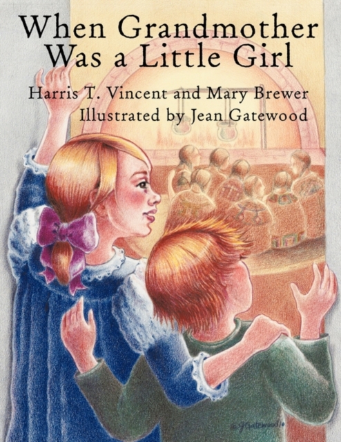 When Grandmother Was a Little Girl, Paperback / softback Book