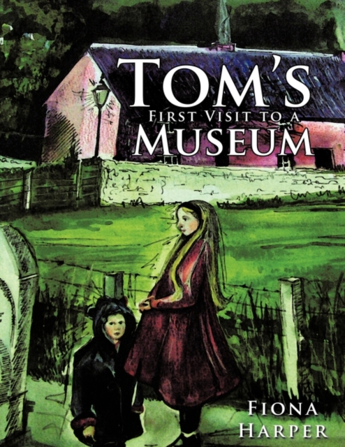Tom's First Visit to a Museum, Paperback / softback Book
