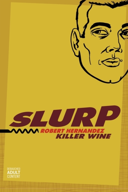 Slurp : Killer Wine, Paperback / softback Book