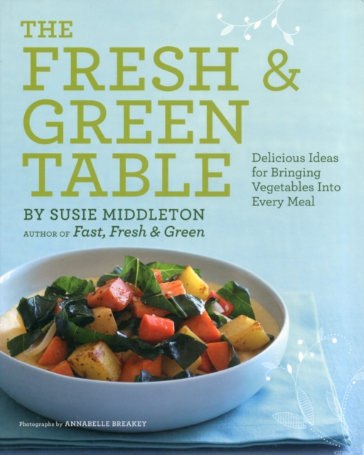 Fresh & Green Table, Paperback / softback Book
